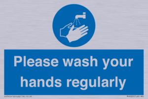 Please wash your hands regularly